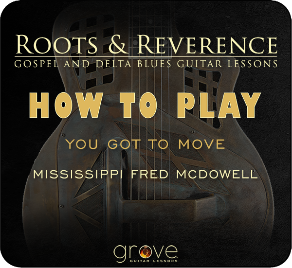 You Got to Move — Mississippi Fred McDowell product artwork